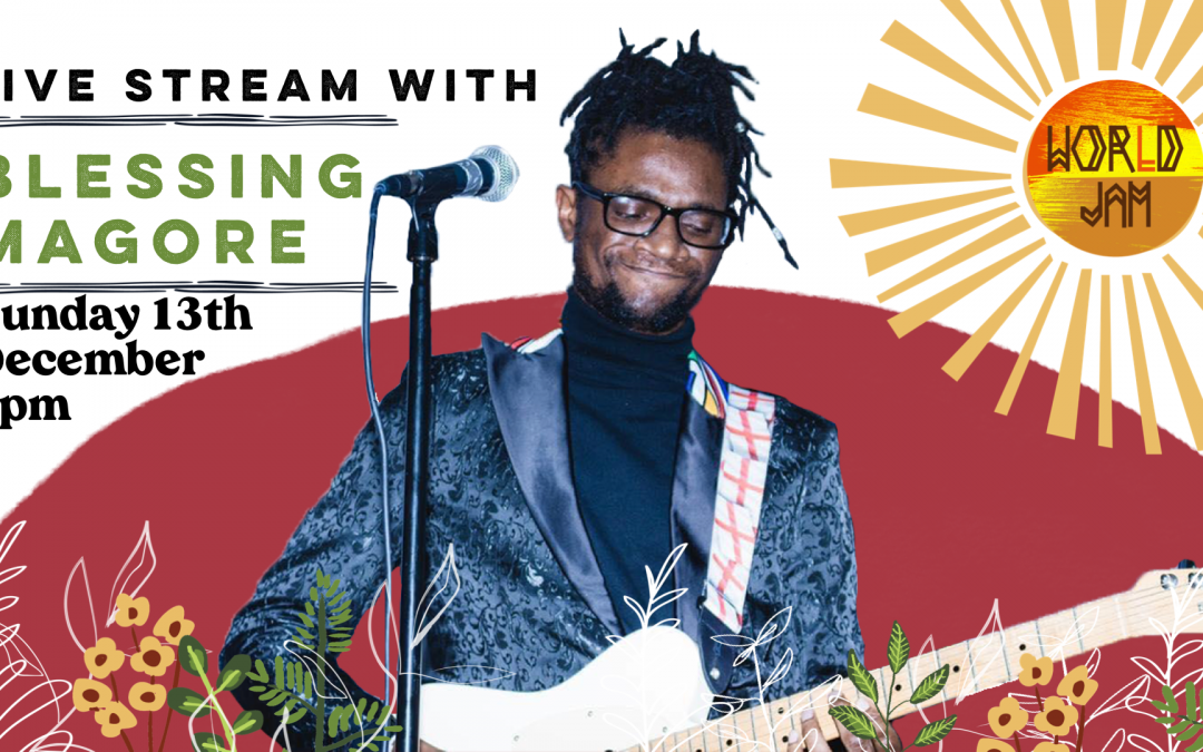 World Jam Live: Blessing Magore